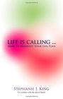Life is Calling How to Manifest Your Life Plan