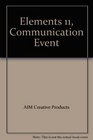 Elements 11 Communication Event
