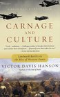 Carnage and Culture : Landmark Battles in the Rise to Western Power
