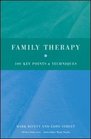Family Therapy 100 Key Points and Techniques