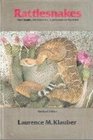 Rattlesnakes Their Habits Life Histories and Influence on Mankind