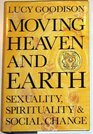 Moving Heaven and EarthSex/Soc