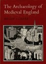 The Archaeology of Mediaeval England
