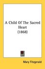 A Child Of The Sacred Heart