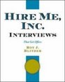 Hire Me Inc Interviews That Get Offers