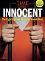 TIME Innocent The Fight Against Wrongful Convictions