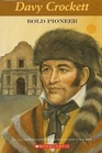 Davy Crockett Bold Pioneer