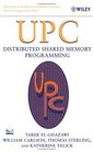UPC Distributed SharedMemory Programming