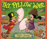 The Pillow War