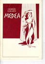 The Ridiculous Theatrical Company presents Medea A tragedy