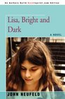 Lisa Bright and Dark A Novel