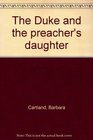 The Duke and the preacher's daughter