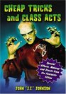 Cheap Tricks and Class Acts Special Effects Makeup and Stunts from the Fantastic Fifties