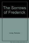The Sorrows of Frederick