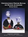Czechoslovakian Perfume Bottles and Boudoir Accessories