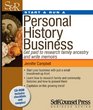 Start  Run a Personal History Business Get Paid to Research Family Ancestry and Write Memoirs