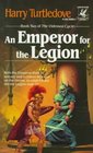 An Emperor for the Legion (Videssos Cycle, Bk 2)