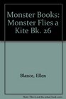 Monster Books Monster Flies a Kite Bk 26