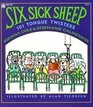 Six Sick Sheep One Hundred One Tongue Twisters
