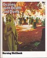 Dealing with Death and Dying: A Nursing Skillbook (New nursing skillbook)