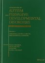 Handbook of Autism and Pervasive Developmental Disorders