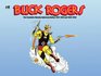 Buck Rogers in the 25th Century the Complete Muprhy Anderson Dailies 19471949 and 19581959