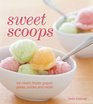 Sweet Scoops Ice Cream Gelato Frozen Yogurt Sorbet and More