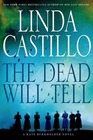 The Dead Will Tell (Kate Burkholder, Bk 6) (Large Print)