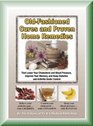 Oldfashioned Cures and Proven Home Remedies That Lower Your Cholesterol and Blood Pressure Improve Your Memory and Keep Diabetes and Arthritis Under Control