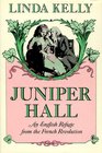 Juniper Hall An English Refuge from the French Revolution