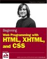 Beginning Web Programming with HTML XHTML and CSS