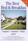The Best Bed and Breakfast in England Scotland and Wales 2001