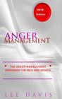 Anger  Management The Anger Management Workbook For Men And Women