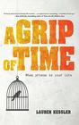 A Grip of Time When Prison Is Your Life