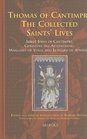 Thomas of Cantimpre  The Collected Saints' Lives Abbot John of Camtimpre Christina the Astonishing Margaret of Ypres and Lutgard of Aywieres