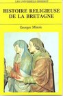 Histoire religieuse de la Bretagne
