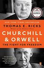 Churchill and Orwell The Fight for Freedom