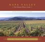Napa Valley The Ultimate Winery GuideRevised and Updated Fourth Edition