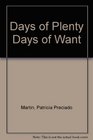 Days of Plenty Days of Want