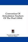 Convention Of Articulation Teachers Of The Deaf