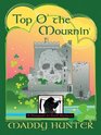 Top O' the Mournin'  (Passport to Peril, No 2)  (Large Print)