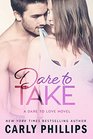 Dare to Take (Dare to Love, Bk 6)