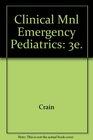 Clinical Mnl Emergency Pediatrics 3e