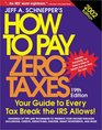 How To Pay Zero Taxes 2002 Edition