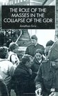 The Role of the Masses in the Collapse of the Gdr