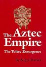 Aztec Empire Toltec Resurgence