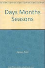 Days Months Seasons