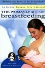 The Womanly Art of Breastfeeding (7th Edition)