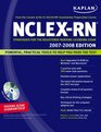 Kaplan NCLEXRN Exam 20072008  Strategies for the Registered Nursing Licensing Exam