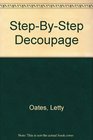 StepByStep Decoupage